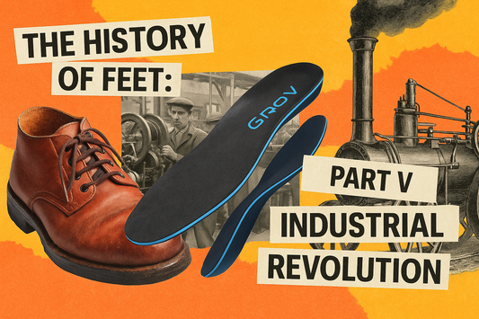 The History of Feet: The Industrial Revolution & Mass-Produced Shoes