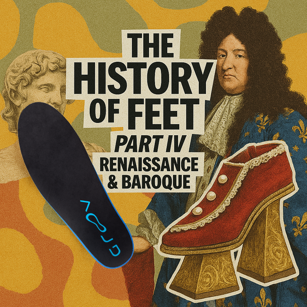 The History of Feet: Renaissance & Baroque. When Shoes Became Art